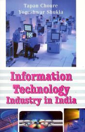 Information Technology Industry in India / Choure, Tapan 
