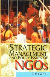 Strategic Management and Policy Issue of NGOs / Goel, O.P. 