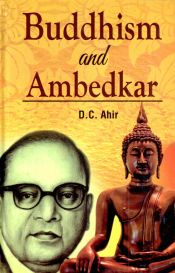 Buddhism and Ambedkar / Ahir, D.C. 