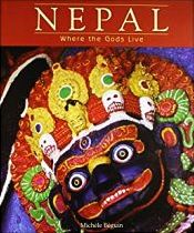 Nepal: Where the Gods Live / Beguin, Michele 