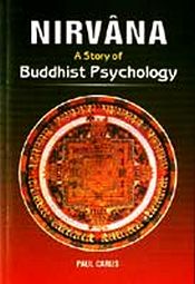 Nirvana: A Story of Buddhist Psychology / Carus, Paul 