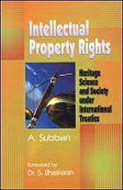 Intellectual Property Rights: Heritage Science and Society Under International Treaties / Subbian, A. 
