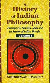 A History of Indian Philosophy; 5 Volumes / Dasgupta, Surendranath 