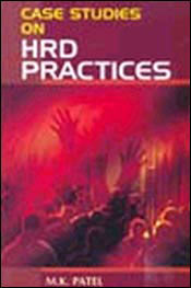 Case Studies on HRD Practices / Patel, M.K. 