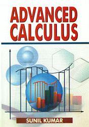 Advanced Calculus; 2 Volumes / Kumar, Sunil 