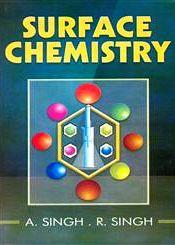 Surface Chemistry / Singh, A. & Singh, R. 