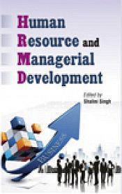 Human Resource and Managerial Development, 2nd Edition / Singh, Shalini (Ed.)