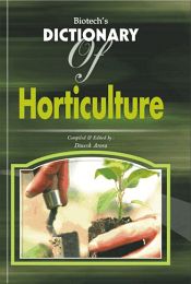 Biotech's Dictionary of Horticulture / Arora, Dinesh (Comp. & Ed.)