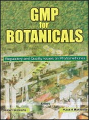 GMP for Botanicals: Regulatory and Quality Issues on Phytomedicines / Verpoorte, Robert & Mukherjee, Pulok K. (Eds.)