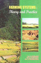 Farming Systems: Theory and Practice / Solaimalai, A.; Ravisankar, N. & Chanderasekar, B. 