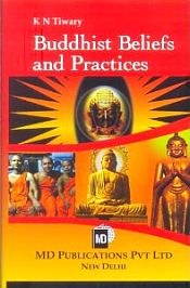Buddhist Beliefs and Practices / Tiwari, K.N. 
