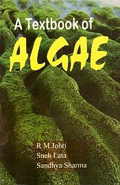 A Textbook of Algae / Johri, R.M.; Lata, Sneh & Sharma, Sandhya 
