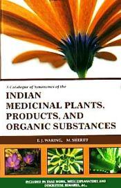 A Catalogue of Synonymes of the Indian Medicinal Plants, Products, and Organic Substances; 2 Volumes / Waring, E.J. & Sheriff, M. 