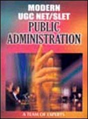 Modern UGC NET/SLET: Public Administration by A Team of Experts