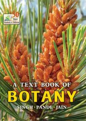 A Text Book of Botany (6th Revised Edition) / Singh, V.; Pande, P.C. & Jain, D.K. (Drs.)