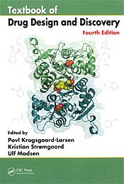 Textbook of Drug Design and Discovery (4th Edition) / Krogsgaard-Larsen, Povl; Stromgaard, Kristian & Madsen, Ulf (Eds.)