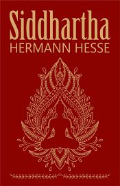 Siddhartha (Deluxe Edition) / Hesse, Hermann (1877-1962)