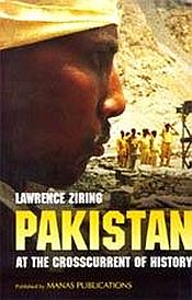 Pakistan at the Crosscurrent of History / Ziring, Lawrence 
