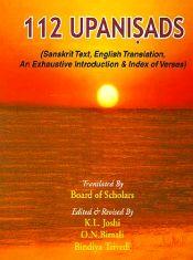 112 Upanisads: An Exhaustive Introduction, Sanskrit text, English translation and index of verses; 2 Volumes / Joshi, K.L.; Bimani, O.N. & Trivedi, Bindiya (Eds.)