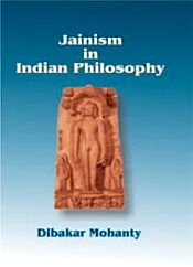 Jainism in Indian Philosophy / Mohanty, Dibakar 