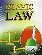 Islamic Law / Ahmed, M. Mukarram (Mufti) (Ed.)