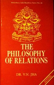The Philosophy of Relations / Jha, V.N. (Dr.)