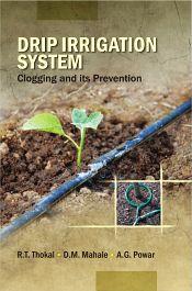 Drip Irrigation System: Clogging and its Prevention / Thokal, R.T.; Mahale, D.M. & Powar, A.G. 
