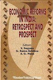 Economic Reforms in India: Retrospect and Prospect / Suguna, V.; Krishna, G. Rama & Moss, A.G. 