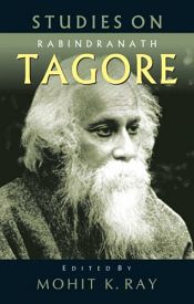Studies on Rabindranath Tagore, 2 Volumes / Ray, Mohit K. (Ed.)
