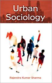 Urban Sociology / Sharma, R.K. 