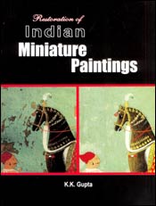 Restoration of Indian Miniature Paintings / Gupta, K.K. 