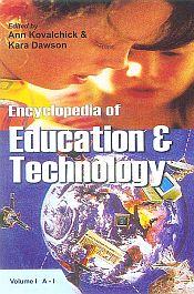 Encyclopaedia of Education and Technology; 2 Volumes / Kovalchick, Ann & Dawson, Kara (Eds.)