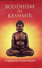 Buddhism in Kashmir / Dutt, Nalinaksha (Dr.)
