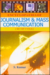 Encyclopaedia of Journalism and Mass Communication; 6 Volumes / Kumar, S. 