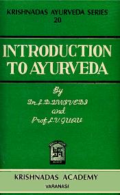 Introduction to Ayurveda / Dwivedi, L.D. & Guru, L.V. 
