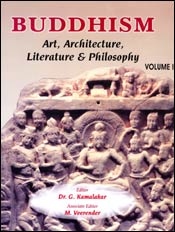 Buddhism: Art, Architecture, Literature and Philosophy; 2 Volumes / Kamalakar, G. (Ed.)
