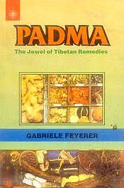 Padma: The Jewel of Tibetan Remedies / Feyerer, Gabriele 