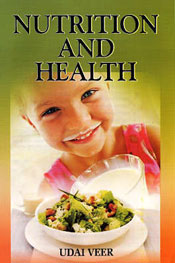 Nutrition and Health / Veer, Udai 