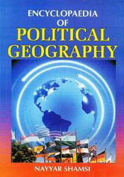 Encyclopaedia of Political Geography; 3 Volumes / Shamsi, Nayyar 