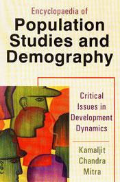 Encyclopaedia of Population Studies and Demography: Critical Issues in Development Dynamics; 5 Volumes / Mitra, Kamaljit Chandra 