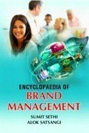 Encyclopaedia of Brand Management (3 Volumes) / Sethi, Sumit & Satsangi, Alok 