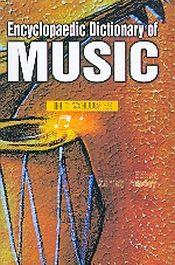 Encyclopaedic Dictionary of Music; 2 Volumes / Pandey, Ashish (Ed.)