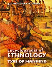 Encyclopaedia of Ethnology: Types of Mankind; 3 Volumes / Nott, J.C. & Giddon, Geo. R. 