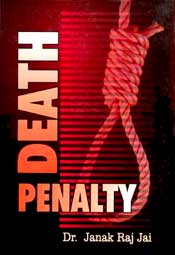 Death Penalty / Jai, Janak Raj (Dr.)