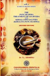 The Pancakarma Treatment of Ayurveda with Kerala Specialities (Keraliya Pancakarma) / Devaraj, T.L. (Dr.)