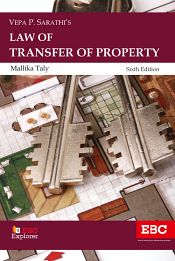 V.P. Sarathi's Law of Transfer of Property including Easements, Trusts and Wills, 6th Edition / Taly, Mallika 