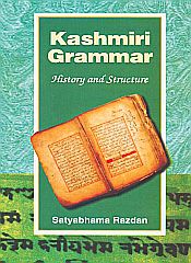 Kashmiri Grammar: History and Structure / Razdan, Satyabhama 