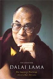 The Essential Dalai Lama: His Important Teachings / Mehrotra, Rajiv (Ed.)