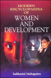 Modern Encyclopaedia of Women and Development; 5 Volumes / Mahapatra, Subhasini (Ed.)
