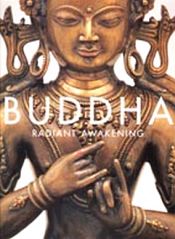 Buddha: Radiant Awakening / Menzies, Jackie (Ed.)